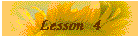 Lesson 4