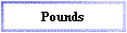 Pounds